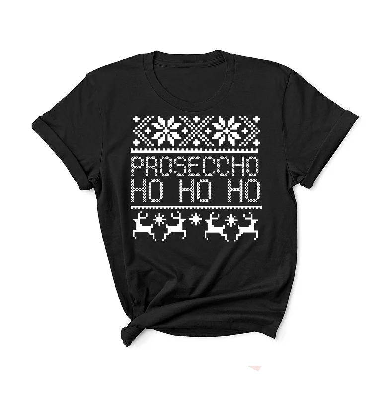 Proseccho Ho Ho Ho - Unisex Fit T-Shirt