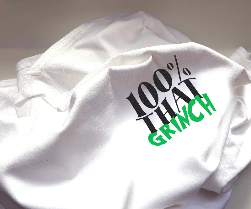 100% That Grinch - Unisex Fit T-Shirt